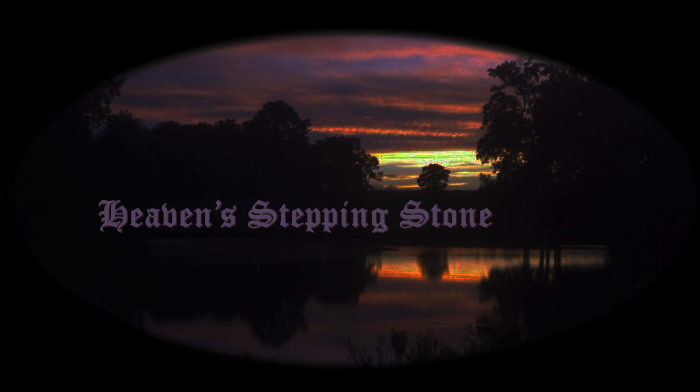Heaven's Stepping Stone
